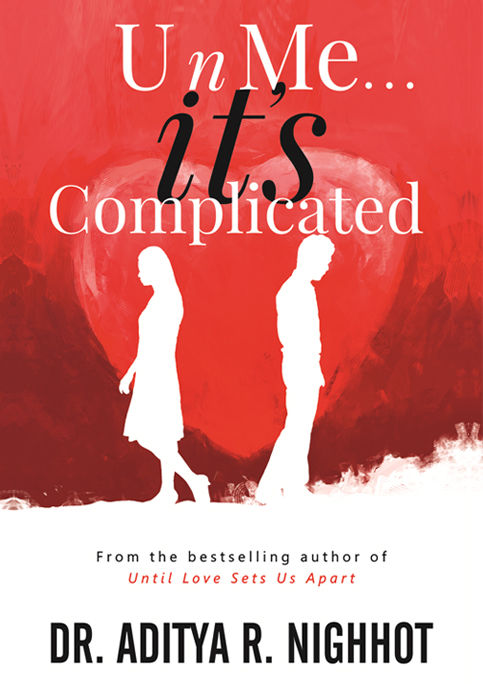 aditya nighhot u-n-me-its-complicated